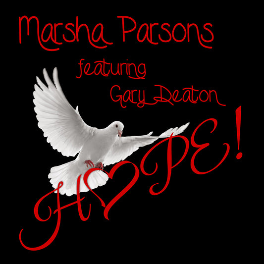 Hope! (Single) - Marsha Parsons (featuring Gary Deaton) (Digital Download)